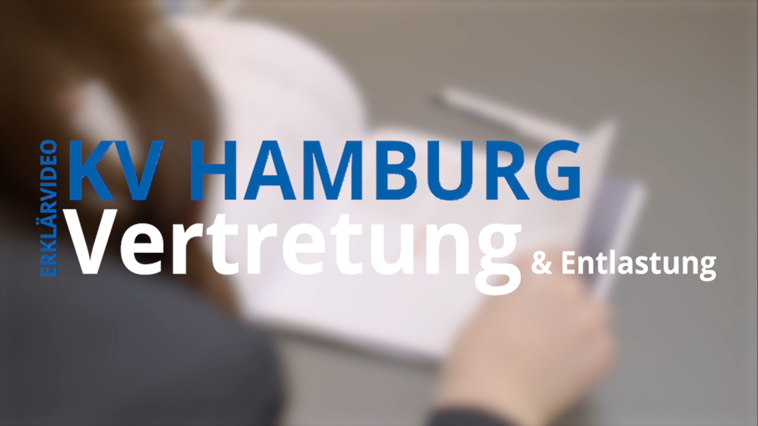 Erklärvideo Vertretung und Entlastung